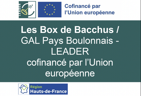 Les Box de Bacchus / GAL Pays Boulonnais - LEADER, cofinancé par l'Union européenne. Région Hauts-de-France.